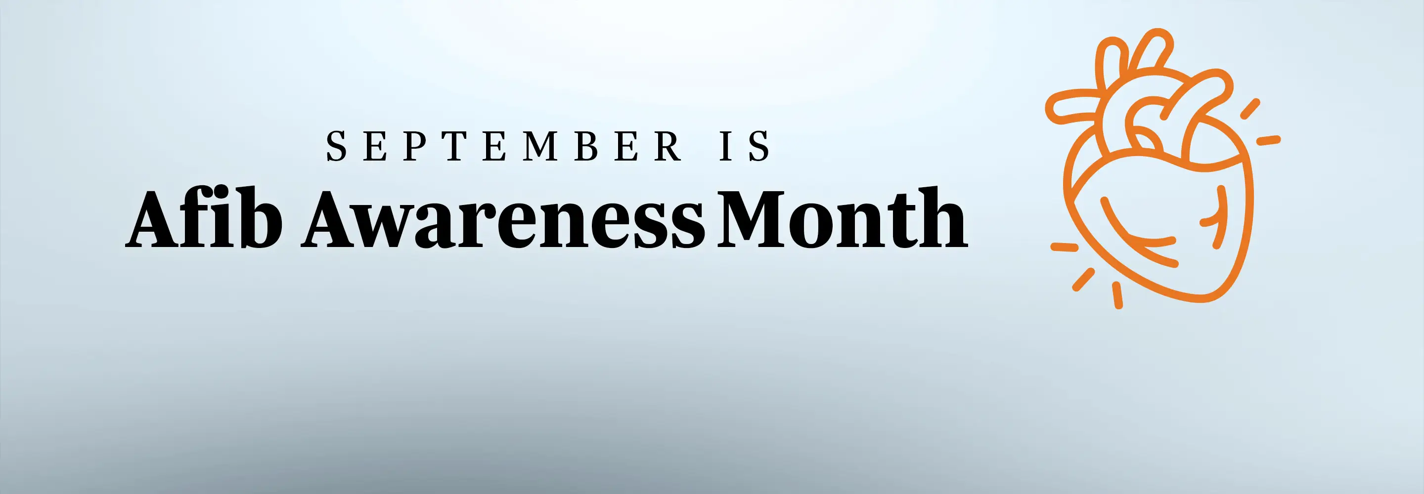 September is Afib Awareness Month
